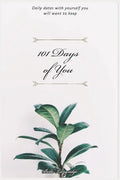 101 Days of You: Daily dates with yourself you will want to keep - Paperback