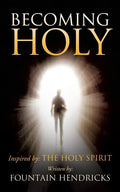 Becoming Holy - Paperback