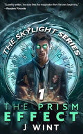 The Prism Effect: Book One of the Skylight Series - Paperback