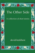 The Other Side: A collection of short stories - Paperback