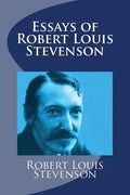 Essays of Robert Louis Stevenson - Paperback