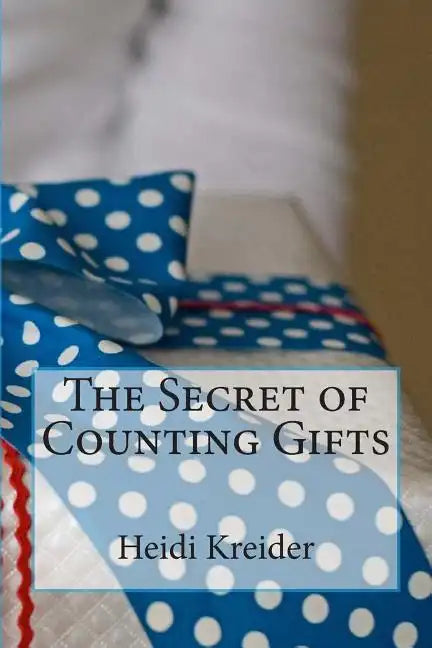 The Secret of Counting Gifts - Paperback