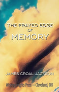 The Frayed Edge of Memory - Paperback