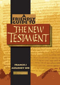 Friendly Guide to the New Testament - Paperback