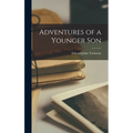 Adventures of a Younger Son - Hardcover