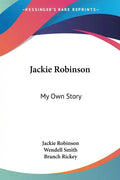 Jackie Robinson: My Own Story - Paperback