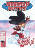 Jeremiah Justice Saves the Day - Hardcover