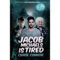 Jacob Michaels Is Tired - Paperback