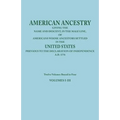 American Ancestry: Giving the Name and Descent, in the Male Line, of Americans Whose Ancestors Settled in the United States Previous to T - Paperback