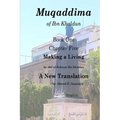 Muqaddima of Ibn Khaldun: Book One, Chapter Five, Making a Living - Paperback