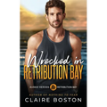 Wrecked in Retribution Bay - Paperback