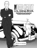 The Bad Habit Coloring Book: artwork inspired by the Agent Pendergast series by Douglas Preston and Lincoln Child - Paperback
