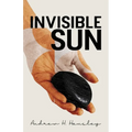 Invisible Sun - Paperback