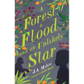 A Forest, a Flood, and an Unlikely Star: The Rwendigo Tales Book Three - Paperback