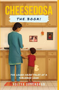 CheeseDosa: The Legend-Dairy Tales of a Suburban Dork - Hardcover