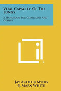 Vital Capacity of the Lungs: A Handbook for Clinicians and Others - Paperback