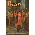 Bears: Archaeological and Ethnohistorical Perspectives in Native Eastern North America - Paperback