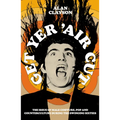 Get Yer 'Air Cut: The Issue of Male Coiffure, Pop and Counterculture During the Swinging Sixties - Paperback