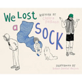 We Lost a Sock - Hardcover