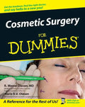 Cosmetic Surgery for Dummies . - Paperback