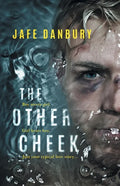 The Other Cheek: Boy meets girl. Girl beats boy. Just your typical love story... - Paperback
