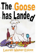 The Goose has Landed - Paperback