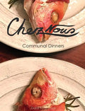 Chez Nous: Communal Dinners - Hardcover
