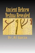 Ancient Hebrew: Yeshua Revealed - Paperback