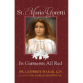 St. Maria Goretti in Garments All Red - Paperback