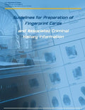 Guidelines for Preparation of Fingerprint Cards and Associated Criminal History Information - Paperback
