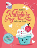 Toddler Valentine's Day Coloring Book: 30 Big & Simple Images For Beginners Learning How To Color, Ages 2-4, 8.5 x 11 Inches (21.59 x 27.94) - Paperback
