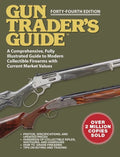 Gun Trader's Guide, Forty-Fourth Edition: A Comprehensive, Fully Illustrated Guide to Modern Collectible Firearms with Market Values - Paperback