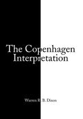 The Copenhagen Interpretation - Hardcover