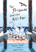 The Prisoner and the Writer - Hardcover