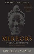 Mirrors: Stories of Almost Everyone - Paperback