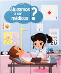 ¿jugamos a Ser Médicos? - Hardcover