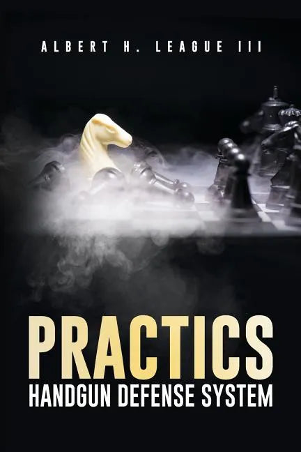 Practics: Handgun Defense System - Paperback