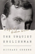The Unquiet Englishman: A Life of Graham Greene - Paperback