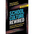 School Culture Rewired: Toward a More Positive and Productive School for All - Paperback