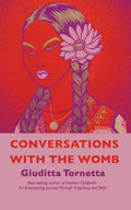 Conversations with the Womb - Paperback