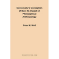 Dostoevsky's Conception of Man: Its Impact on Philosophical Anthropology - Paperback