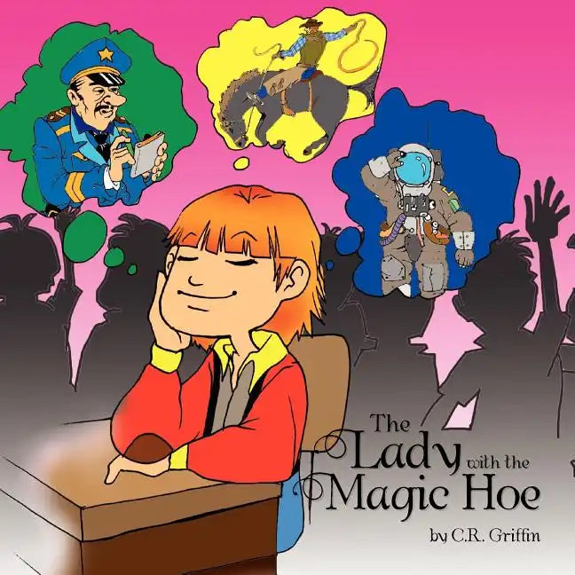 The Lady with the Magic Hoe - Paperback