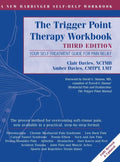 Trigger Point Therapy Workbook: Your Self-Treatment Guide for Pain Relief (A New Harbinger Self-Help Workbook) - Hardcover