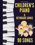 Children's Piano & Keyboard Songs: 90 Songs - Paperback