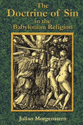 The Doctrine of Sin in the Babylonian Religion - Paperback
