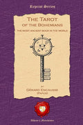 The Tarot of the Bohemians: The Most Ancient Book in the World - Paperback