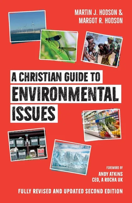 A Christian Guide to Environmental Issues - Paperback