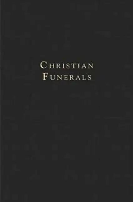 Christian Funerals - Paperback