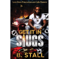 Get It In Slugs - Paperback