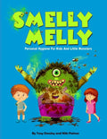 Smelly Melly: Personal Hygiene for Kids and Little Monsters - Paperback
